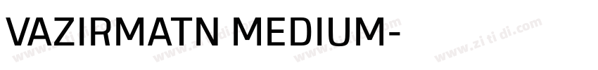 VAZIRMATN MEDIUM字体转换